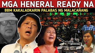 BREAKING NEWS RETIRED GENERALS NAGBANTA HANDA NG KALADKARIN SI BBM PALABAS NG MALACAÑANG [upl. by Celestia]