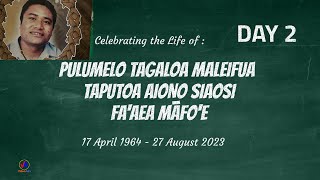 Celebrating the Life of PULUMELO TAGALOA MALEIFUA TAPUTOA AIONO SIAOSI FAAEA MĀFOE DAY 2 [upl. by Einnaej]