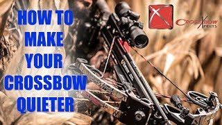 How to Make your Crossbow Quieter [upl. by Ramsay]