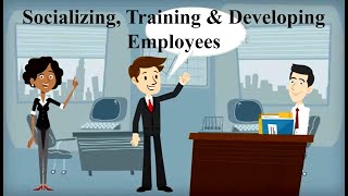 Socializing Orienting amp Developing Employees [upl. by Zelda]