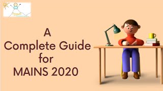 Complete Guide for MAINS 2020 [upl. by Leugim370]