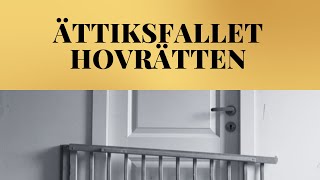 Ättikafallet  Hovrätten [upl. by Osrit]