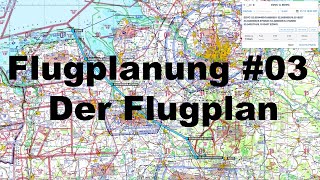 Flugplanung Tutorial 03  Der Flugplan [upl. by Atirehgram]