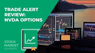 Review of NVDA Option Trade Alert from Stock Market Guides [upl. by Meedan]