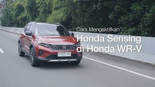 Intip Cara Mengaktifkan Honda SENSING di Honda WRV Yuk [upl. by Hallutama803]