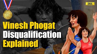 Vinesh Phogat Disqualification Explained How Did Vinesh Phogat Miss Medal In Paris Olympics 2024 [upl. by Mairim]