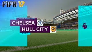 FIFA 17  Chelsea vs Hull City  Stamford Bridge [upl. by Naejamron]