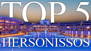 TOP 5 BEST allinclusive resorts in HERSONISSOS Greece 2023 PRICES REVIEWS INCLUDED [upl. by Eatnwahs632]