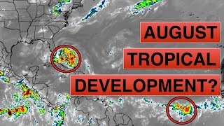 European Model showing Increasing Tropical Development in Early August [upl. by Naitsabes]