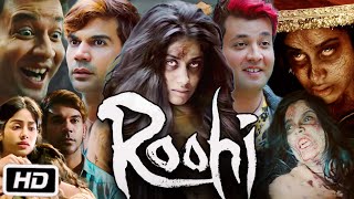 Roohi Full HD Movie Facts amp Story  Rajkumar Rao  Janhvi Kapoor  Varun Sharma  Aamna Sharif [upl. by Mallissa40]