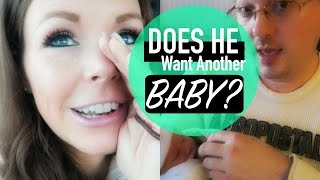 DOES HE WANT ANOTHER BABY  Somers In Alaska Vlogs [upl. by Shanleigh6]