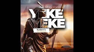 Mory Kantè  Yeke Yeke  Kusterrs Afro Bootleg [upl. by Anohs180]