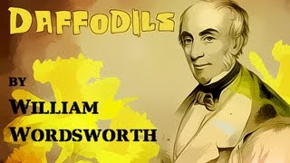 Daffodils by William Wordsworth  Poetry Reading [upl. by Auqenwahs]