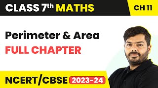 Class 7 Maths Chapter 11  Perimeter and Area Full Chapter Explanation amp Exercise [upl. by Delilah542]