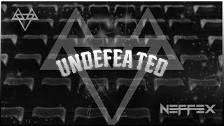 NEFFEX  Undefeated 🏆 Copyright Free No208 [upl. by Piotr828]