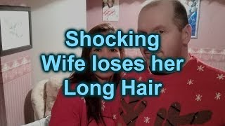 Shocking Wife loses Long Hair  Nelia and Davids Channel [upl. by Mercorr]