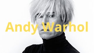 Andy Warhol La Historia del Artista que Revolucionó el Arte y la Cultura Pop [upl. by Ardnnaed57]