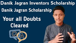 Danik Jagran Inventors Scholarship 2021  Inventors Scholarship Cum Ability Test All Doubts Cleared [upl. by Danelle]