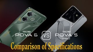 Tecno Pova 6 vs Tecno Pova 5 Pro A Comparison of Specifications [upl. by Tyrus]