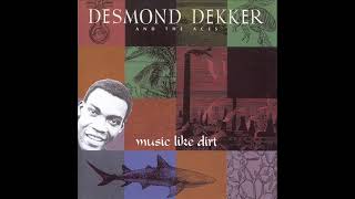 Desmond Dekker And The Aces  Youve Got Your Troubles [upl. by Naltiak]