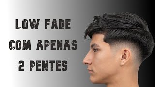 Low fade com apenas 2 pentes [upl. by Nyl]