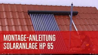 MontageAnleitung der VakuumröhrenSolaranlage Germanstar HP 65 [upl. by Mari805]