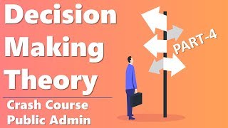 DecisionMaking Theory  Public Administartion Part4  Crash Course UGC NTA NET [upl. by Scottie615]