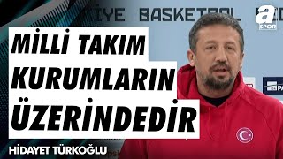 TBF Başkanı Hidayet Türkoğlu quotMilli Takımımız Kişiler ve Kurumların Üzerindedirquot  A Spor [upl. by Kaliski]