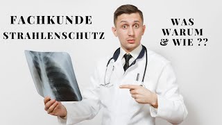 Fachkunde im Strahlenschutz  Alles was du als Arzt wissen musst [upl. by Wanids680]