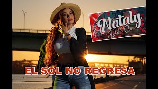 Nataly Del Río El Sol No Regresa [upl. by Acimehs]