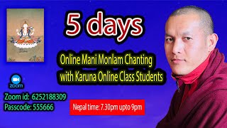 3rd day of 5 days online mani monlam chanting programme [upl. by Idnak539]