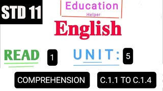 Dhoran 11 English Unit 5 Comprehension  C11 To C14  Std 11 English Comprehension Unit 5 [upl. by Leakim]