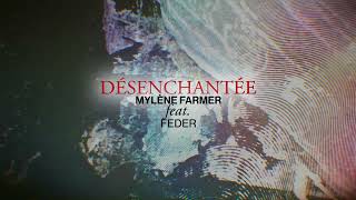 Mylène Farmer  Désenchantée Remix Radio Edit feat federuniverse [upl. by Alvar]