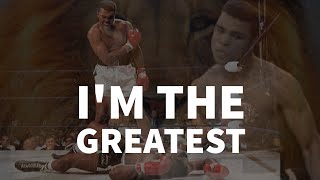 I Am The Greatest  Motivational Video  Muhammad Ali [upl. by Herbst281]