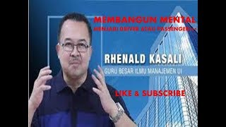 MEMBANGUN MENTAL PEMENANG RHENALD KASALI [upl. by Uhej735]