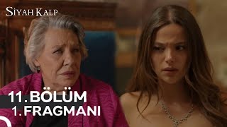 Siyah Kalp 11 Bölüm Fragman  Sen Evlatlıksın Sevilay [upl. by Iuq57]