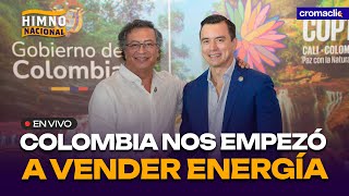 Colombia nos empezó a vender energía  Noboa en caída libre  HIMNO NACIONAL [upl. by Ellinej]