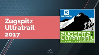 Zugspitz Ultratrail 2017 [upl. by Annayat]