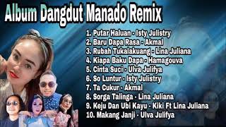 Album Dangdut Manado Remix [upl. by Ahsikin]