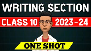 Writing Section Class 10 English 20232024 [upl. by Amzaj]