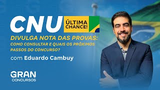 CNU Divulga Nota das Provas Como Consultar e Quais os Próximos Passos do Concurso [upl. by Telracs]