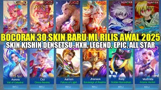 BOCORAN 30 SKIN TERBARU MOBILE LEGENDS RILIS AWAL 2025 SKIN KISHIN DENSETSU HXH ASPIRANTS ZENITH [upl. by Angelina390]