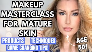 MAKEUP FOR MATURING SKIN OVER 40  Step By Step Masterclass For All Skill Levels [upl. by Cinom]