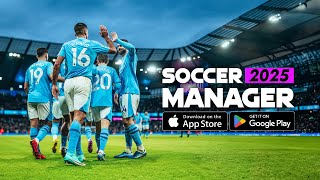 Soccer Manager 2025 Oficial Global Launch Trailer [upl. by Karlotta744]