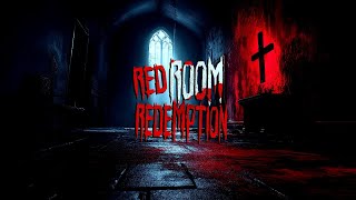 Red Room Redemption [upl. by Anirdna]