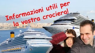 Costa Crociere Diadema e Fascinosa  informazioni utili [upl. by Rauch275]