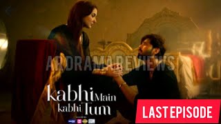 Kabhi main kabhi tum 2nd last  Kabhi Main Kabhi Tum Episode 30  Full Review By AR Drama Reviews [upl. by Nail]