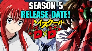 HIGH SCHOOL DXD SEASON 5 RELEASE DATE SITUATION [upl. by Dray]