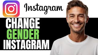 NEW HOW TO CHANGE GENDER ON INSTAGRAM 2024  COMPLETE GUIDE [upl. by Skardol]