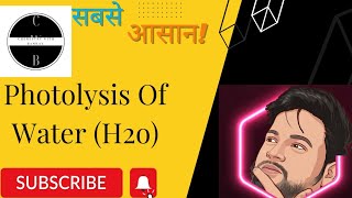 Photolysis of water  photo oxidation of water  photo inorganic chemistry  chemistry uok [upl. by Hamirak65]